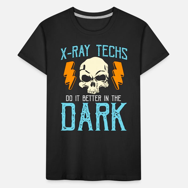 X-Ray Techs Do It Better Skeleton X-ray Technician Kids' Premium Organic T-Shirt
