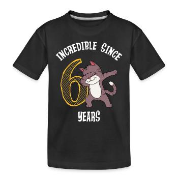 Unbelievable for 6 years 6th birthday - Kids' Premium Organic T-Shirt - black - Front