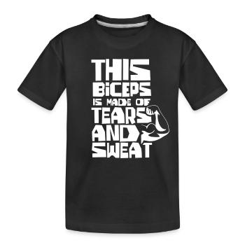 Ces biceps sont faits de larmes et de sueur - T-shirt bio Premium Enfant - noir - Devant