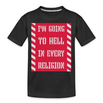 Going to Hell - Kids' Premium Organic T-Shirt - black - Front