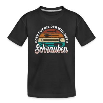 Der will nur Schrauben Kfz-Mechaniker Schrauber - Kinder Premium Bio T-Shirt - Schwarz - Vorne
