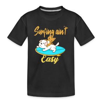 Surfing ain't Easy - Kinder Premium Bio T-Shirt - Schwarz - Vorne