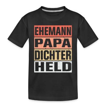 Dichter Vater Ehemann Held - Kinder Premium Bio T-Shirt - Schwarz - Vorne