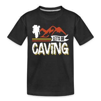 Let's go to Cave Cave Caving - Kids' Premium Organic T-Shirt - black - Front