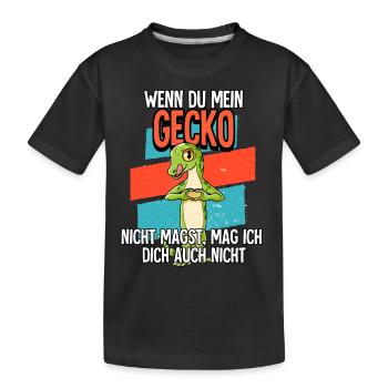 Wenn Du Mein Gecko - Kinder Premium Bio T-Shirt - Schwarz - Vorne