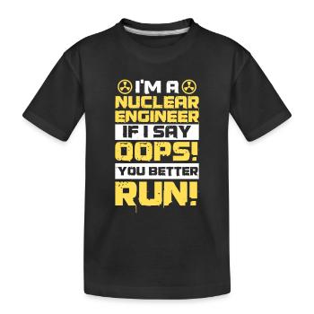 Nuclear Energy Radiation Nuclear Power Engineer - Kids' Premium Organic T-Shirt - black - Front