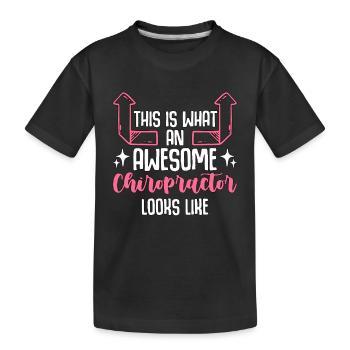 Chiropractic This Is What An Awesome Chiro Massage - Kinder Premium Bio T-Shirt - Schwarz - Vorne