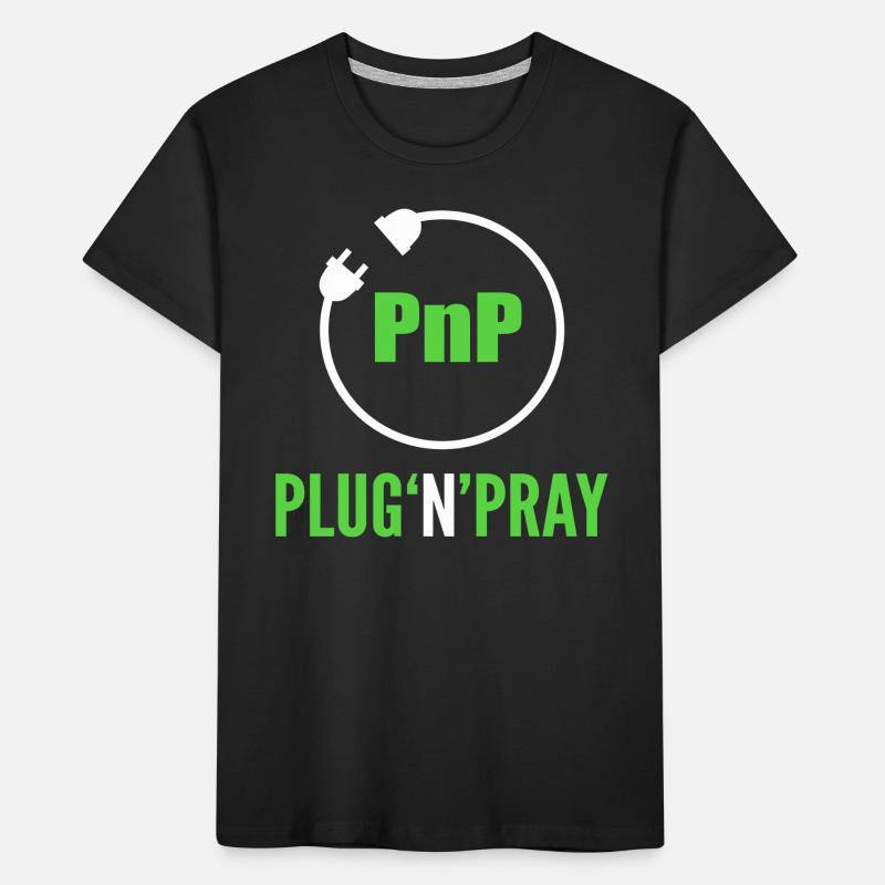 PnP = Plug’n’Pray Programming Programmer Coding T-shirt bio Premium Enfant