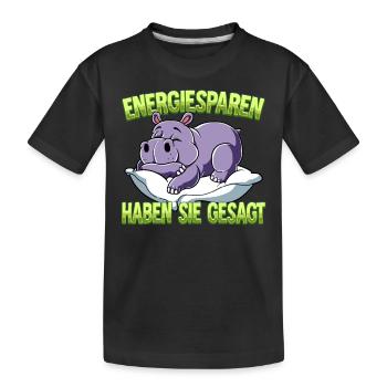 Energiesparen Haben Sie Gesagt Nilpferd - Kinder Premium Bio T-Shirt - Schwarz - Vorne