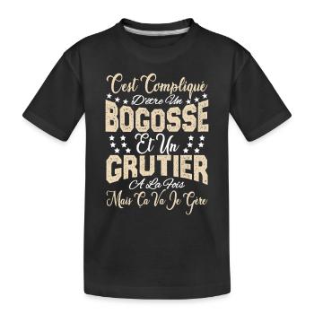 c'est compliqué d'être un Bogosse et un Grutier. - T-shirt bio Premium Enfant - noir - Devant