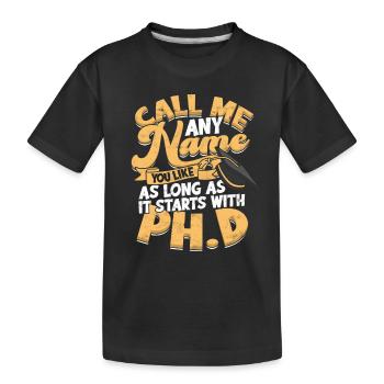 Cela commence par un doctorat en philosophie. - T-shirt bio Premium Enfant - noir - Devant