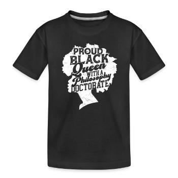 Black Queen with Philosophy PhD student - Kids' Premium Organic T-Shirt - black - Front