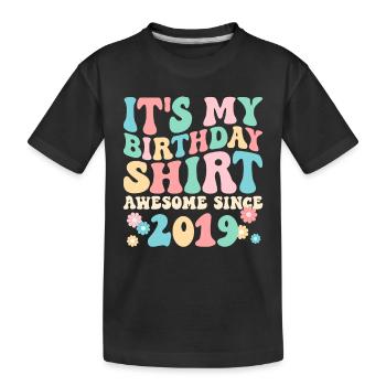 Geburtstag Geburtstagsshirt besonders seit 2019 - Kinder Premium Bio T-Shirt - Schwarz - Vorne