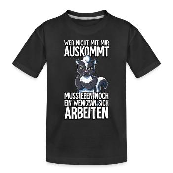 Stinktier Wer Nicht Mit Mir Auskommt - Kinder Premium Bio T-Shirt - Schwarz - Vorne