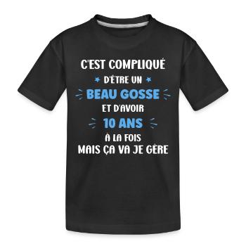 C'est compliqué beau gosse 10 ans - T-shirt bio Premium Enfant - noir - Devant