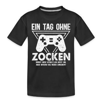 Ein Tag Ohne Zocken - Kinder Premium Bio T-Shirt - Schwarz - Vorne
