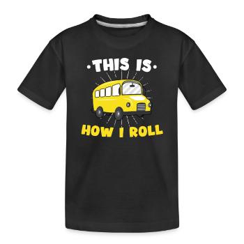 C’est comme ça que je roule chauffeur de bus profession bus drôle - T-shirt bio Premium Enfant - noir - Devant
