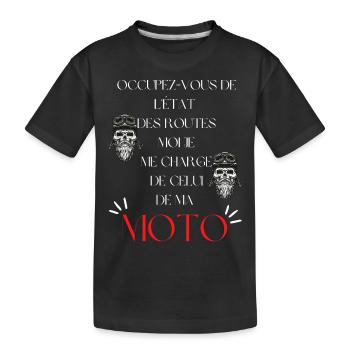 occupez-vous cadeau motard, motarde, citation - T-shirt bio Premium Enfant - noir - Devant