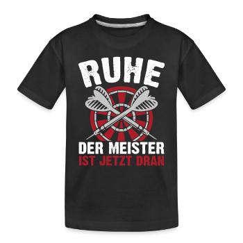 Ruhe Der Meister Ist Jetzt Dran - Kinder Premium Bio T-Shirt - Schwarz - Vorne