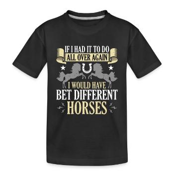 Les courses de chevaux si j’avais à faire partout dans les courses de chevaux - T-shirt bio Premium Enfant - noir - Devant