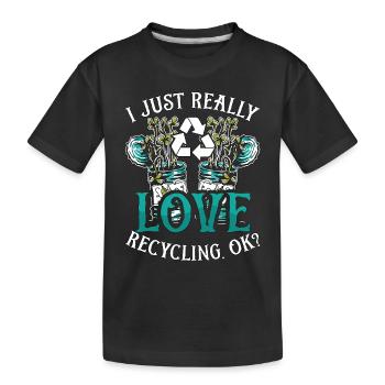 Recyclage J’aime vraiment recycler écologique - T-shirt bio Premium Enfant - noir - Devant