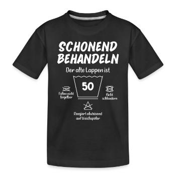 50 Years Gentle Treatment Old Sack 50th Birthday - Kinder Premium Bio T-Shirt - Schwarz - Vorne