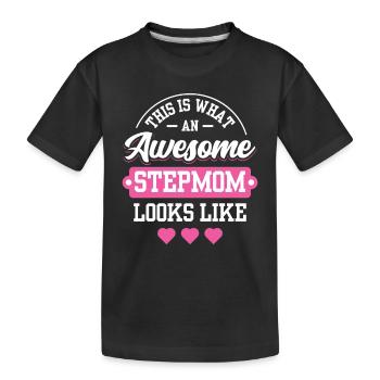 So Sieht Eine Großartige Stiefmutter Aus - Kinder Premium Bio T-Shirt - Schwarz - Vorne