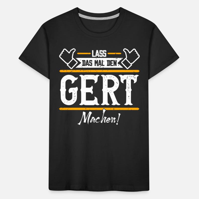 Gert Geschenkidee Geschenk Geburtstag Kinder Premium Bio T-Shirt