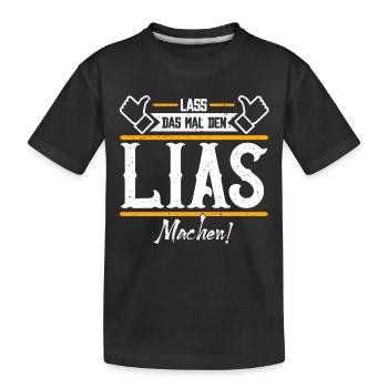 Lias Geschenkidee Geschenk Geburtstag - Kinder Premium Bio T-Shirt - Schwarz - Vorne