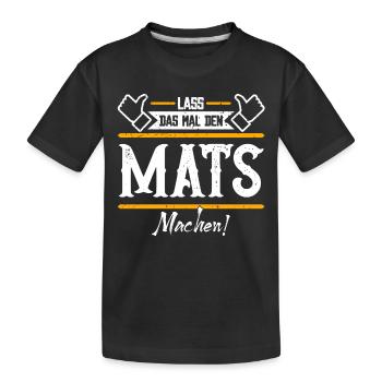 Mats Geschenkidee Geschenk Geburtstag - Kinder Premium Bio T-Shirt - Schwarz - Vorne
