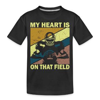 My heart is on the field Footbal Quaterback - Kids' Premium Organic T-Shirt - black - Front