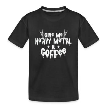 Give Me Heavy Metal and Coffee Music Band - T-shirt bio Premium Enfant - noir - Devant