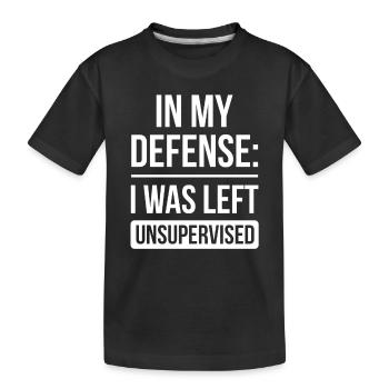 Laissé sans surveillance pour ma défense - T-shirt bio Premium Enfant - noir - Devant