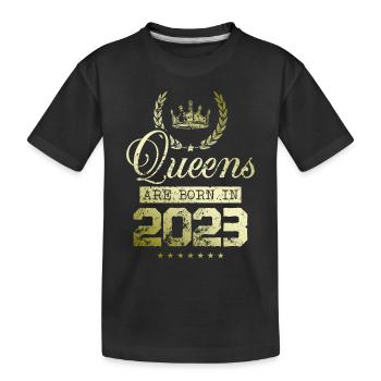 Queens born in 2023 - Kids' Premium Organic T-Shirt - black - Front
