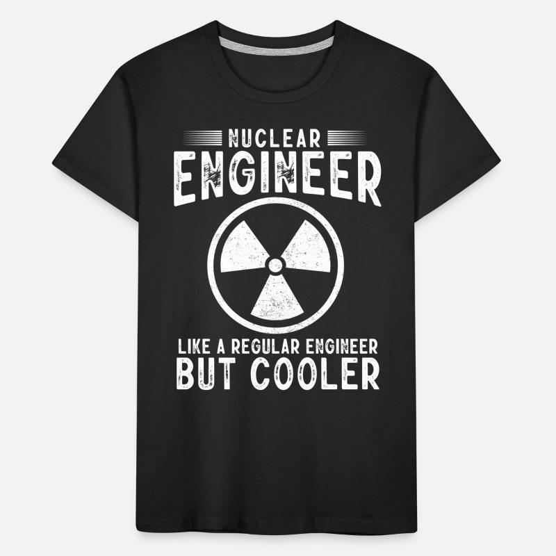 Nuclear Engineer, Nuclear Science, Science Kids' Premium Organic T-Shirt