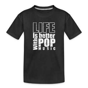Life is better with Pop Music Sänger Stars - Kids' Premium Organic T-Shirt - black - Front