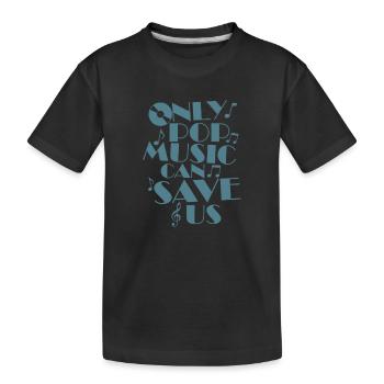 Only Pop Music can Save us Sänger Stars - Kids' Premium Organic T-Shirt - black - Front