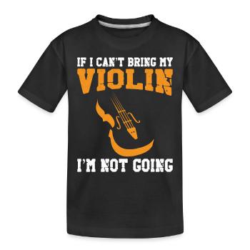 Violoniste si je ne peux pas apporter - T-shirt bio Premium Enfant - noir - Devant
