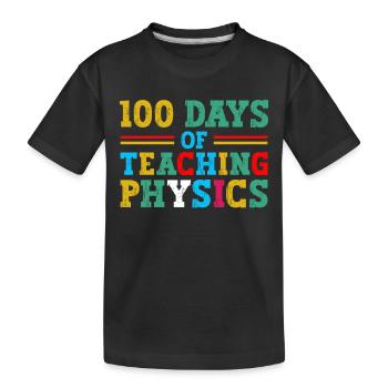 100 jours de cours de physique - T-shirt bio Premium Enfant - noir - Devant