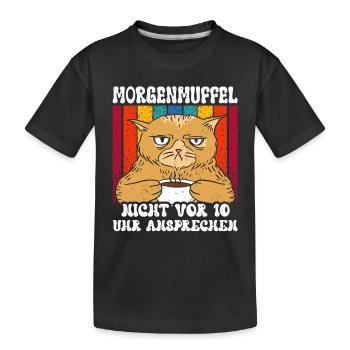 Morgenmuffel - nicht vor 10 uhr ansprechen - Kinder Premium Bio T-Shirt - Schwarz - Vorne
