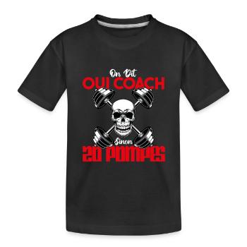 Citation entraineur humour. on dit oui coach.Coach - T-shirt bio Premium Enfant - noir - Devant