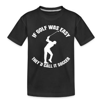 Golf Golfspielerin Golfschläger Spruch Golfball - Kinder Premium Bio T-Shirt - Schwarz - Vorne