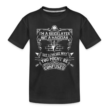 Briqueteur-maçon Pas Magicien Drôle Ciment Maçon Humour - T-shirt bio Premium Enfant - noir - Devant