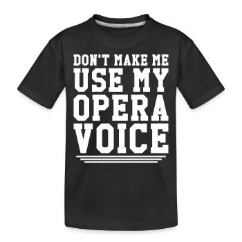 Opera singers Singers Opera houses Theatre singers - Kids' Premium Organic T-Shirt - black - Front