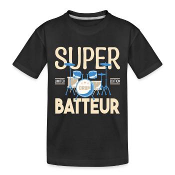 Super Batteur. Cadeau batteur. bassiste. Musicien. - T-shirt bio Premium Enfant - noir - Devant