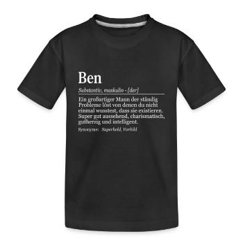 Ben Definition Namenstag Geburtstag Name - Kinder Premium Bio T-Shirt - Schwarz - Vorne
