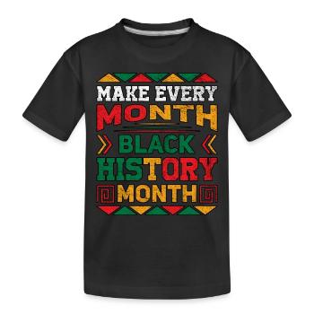 Faites de chaque mois le Mois de l’histoire des Noirs - T-shirt bio Premium Enfant - noir - Devant