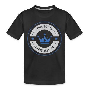 This boy is officially 18 birthday eighteen - Kids' Premium Organic T-Shirt - black - Front