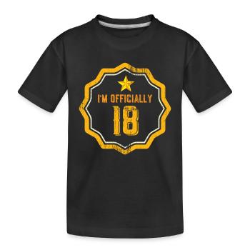I am officially 18 eighteen celebration birthday - Kids' Premium Organic T-Shirt - black - Front
