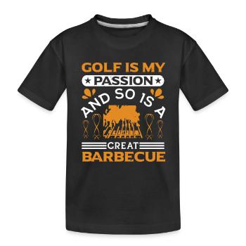 GOLF IST MEINE LEIDENSCHAFT UND SO IST EIN TOLLES BARBECUE - Kinder Premium Bio T-Shirt - Schwarz - Vorne